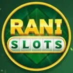 RANI SLOTS